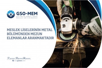 MESLEK LİSELERİNİN METAL BÖLÜMÜNDEN MEZUN ELEMANLAR ARANMAKTADIR